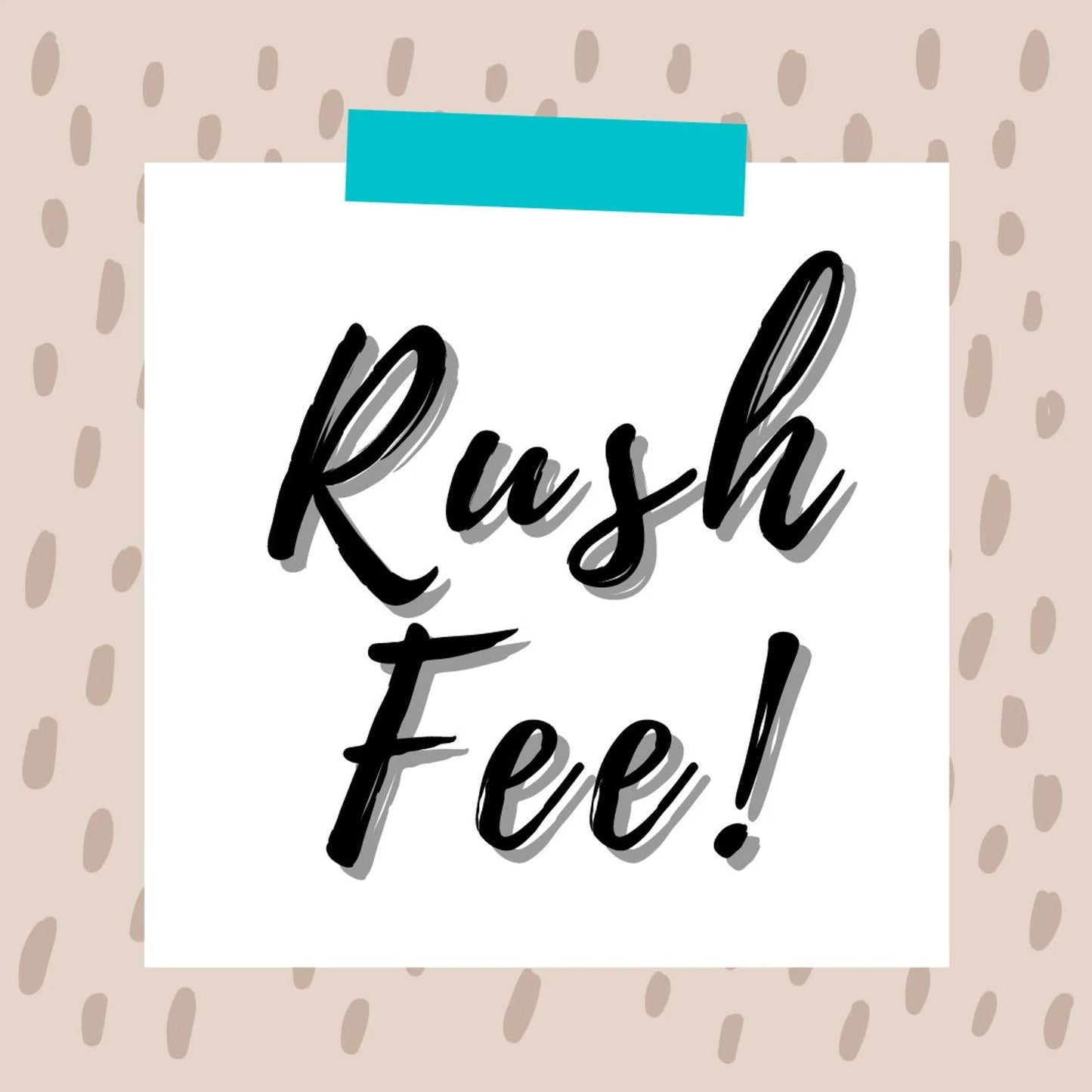 Local Rush Fee - less than 7 day's